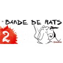 Bande de rats - tome 2
