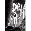 What She Is